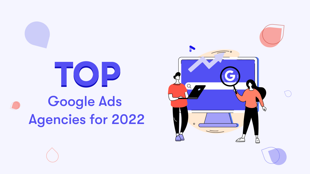 Top Google Ads Agencies