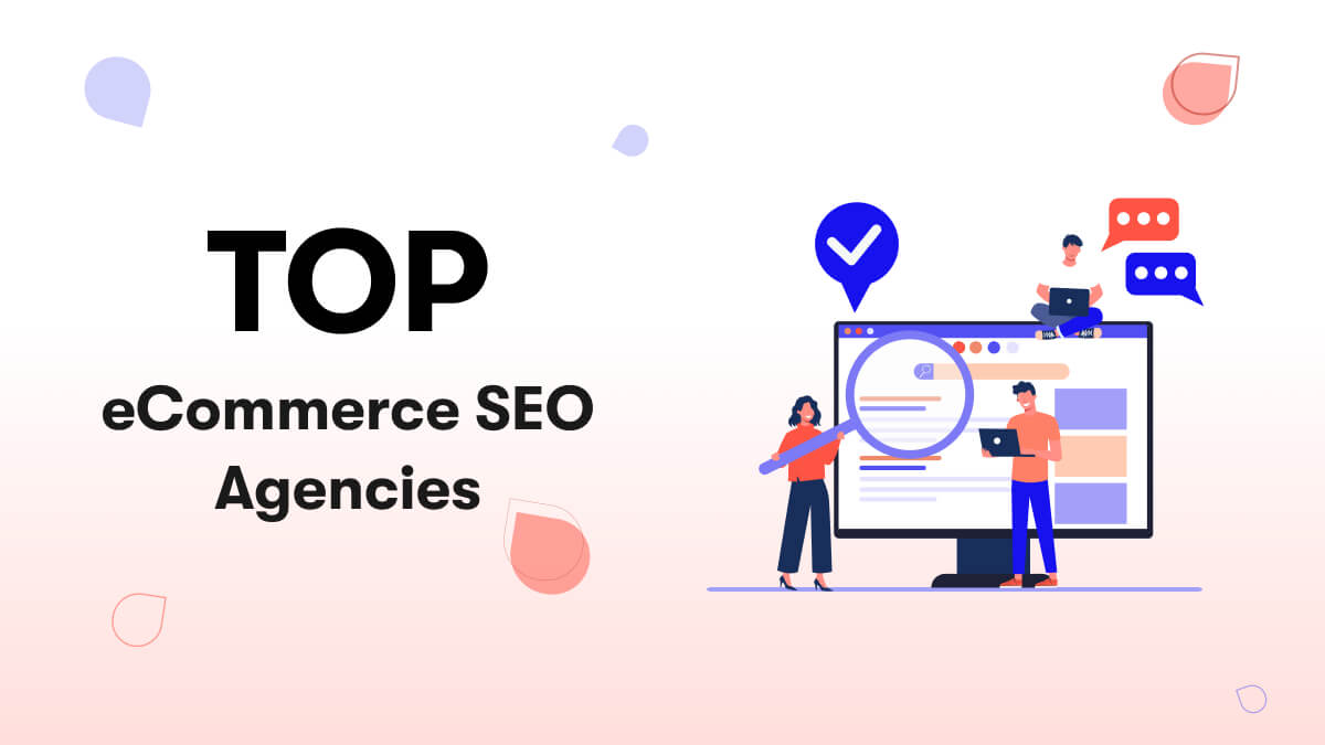 top-ecommerce-seo-agencies
