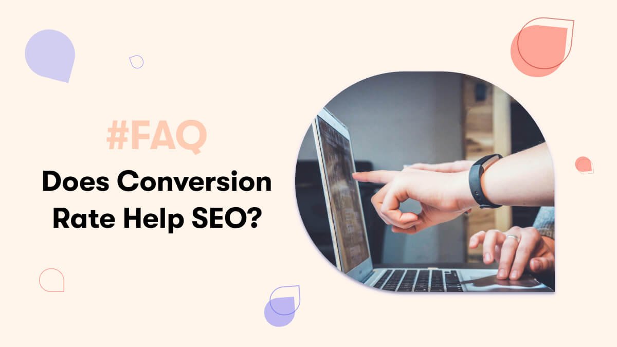 does-conversion-rate-help-seo