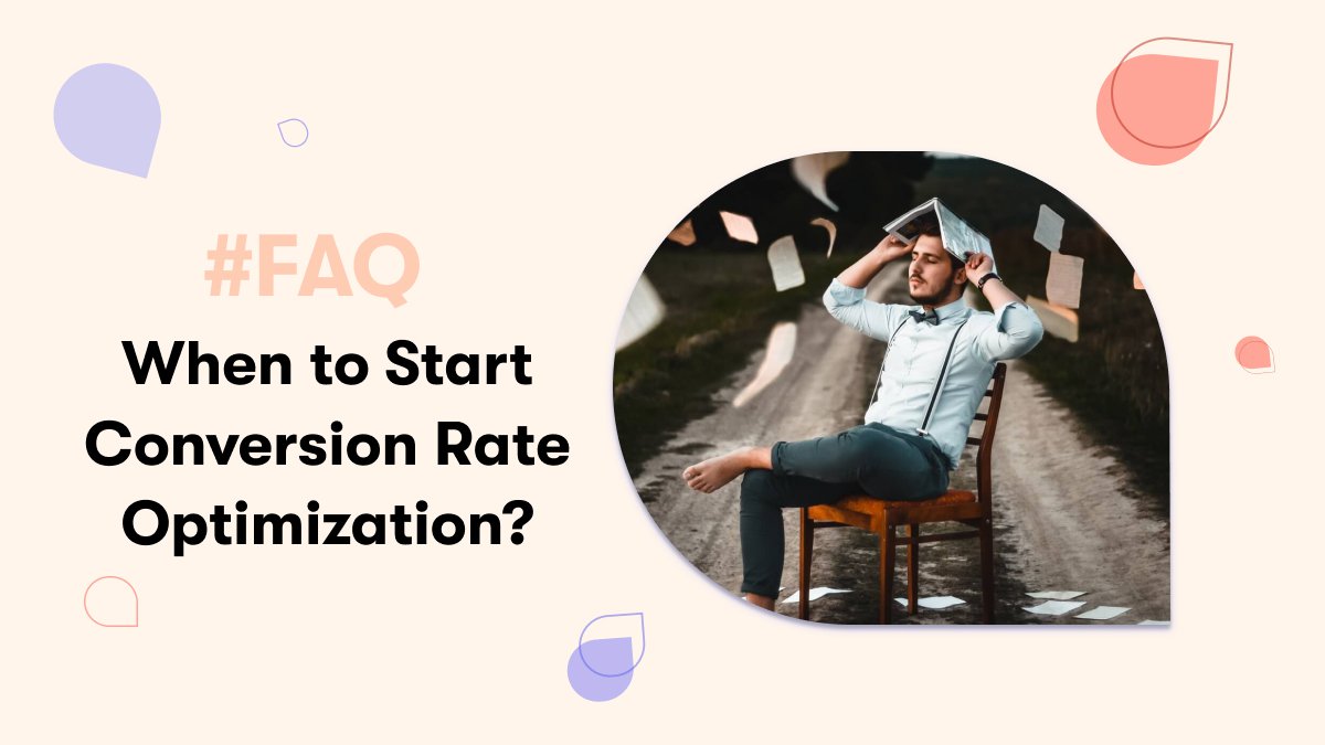 when-to-start-conversion-rate-optimization