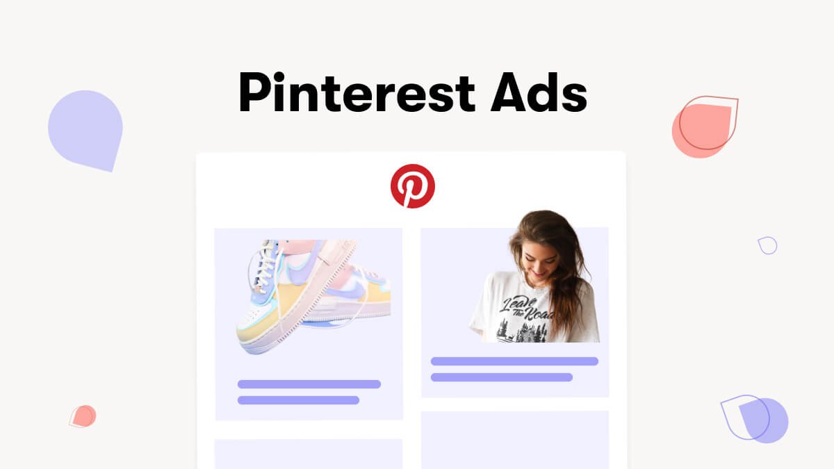 Pinterest Ads: Ad Types, Specs, Strategy & Examples [2023]