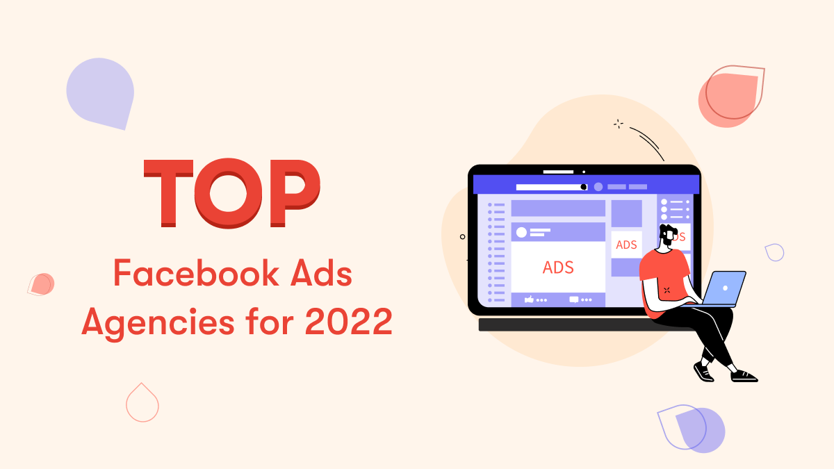 The Top Facebook Ads Agencies