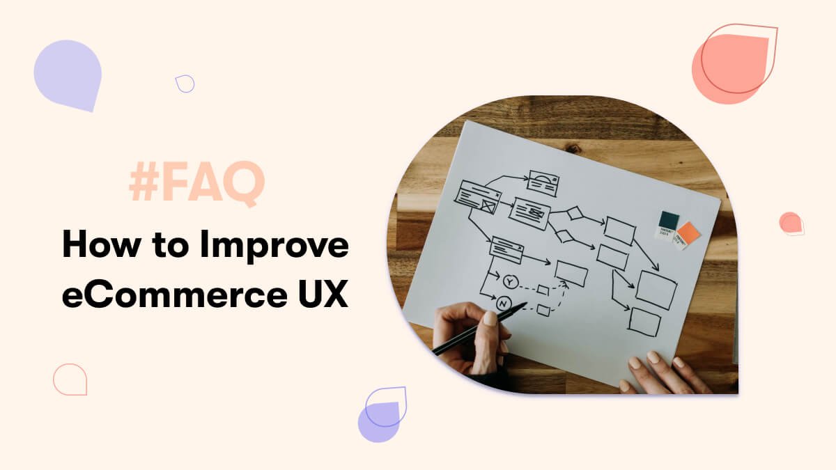 how-to-improve-ecommerce-ux-user-experience